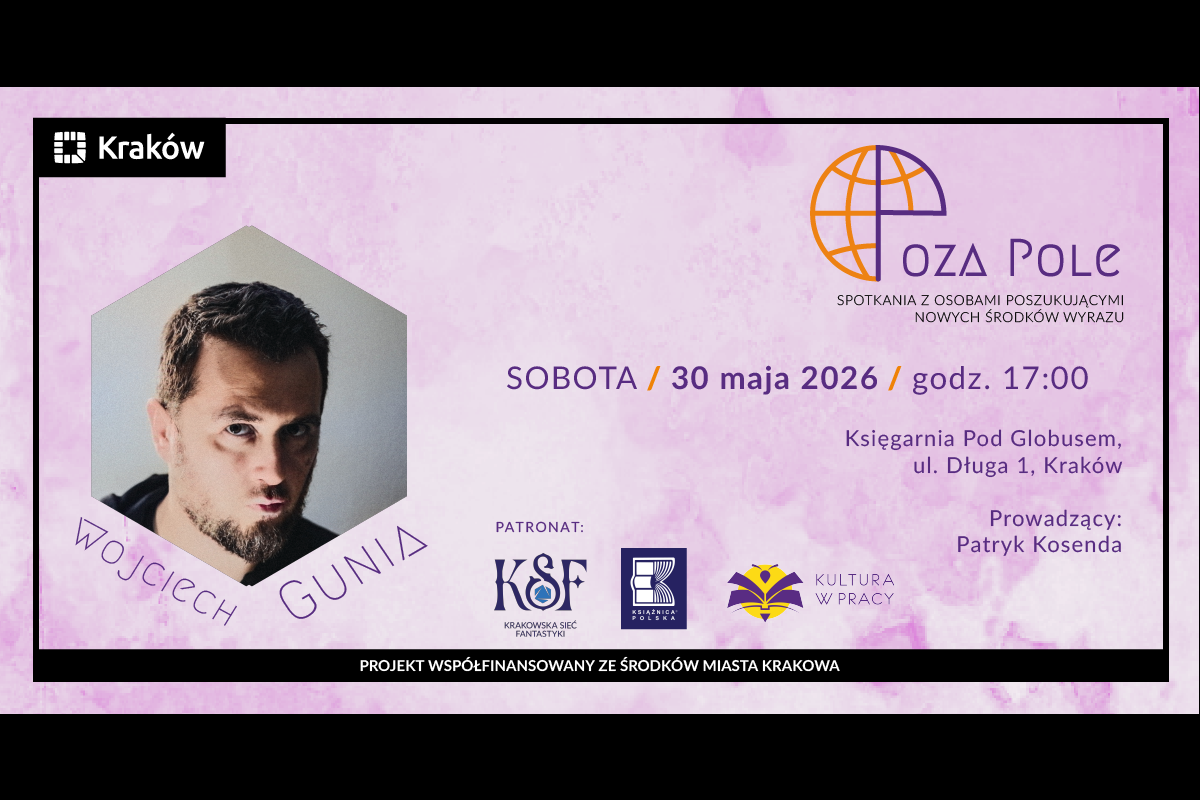 Poza Pole: Wojciech Gunia
