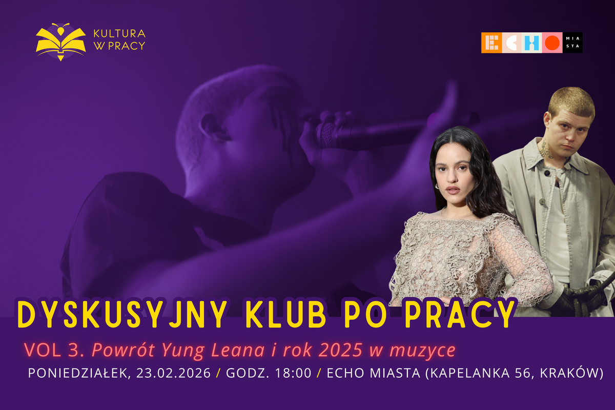 Dyskusyjny Klub Po Pracy vol. 3 Powrót Yung Leana i rok 2025 w muzyce